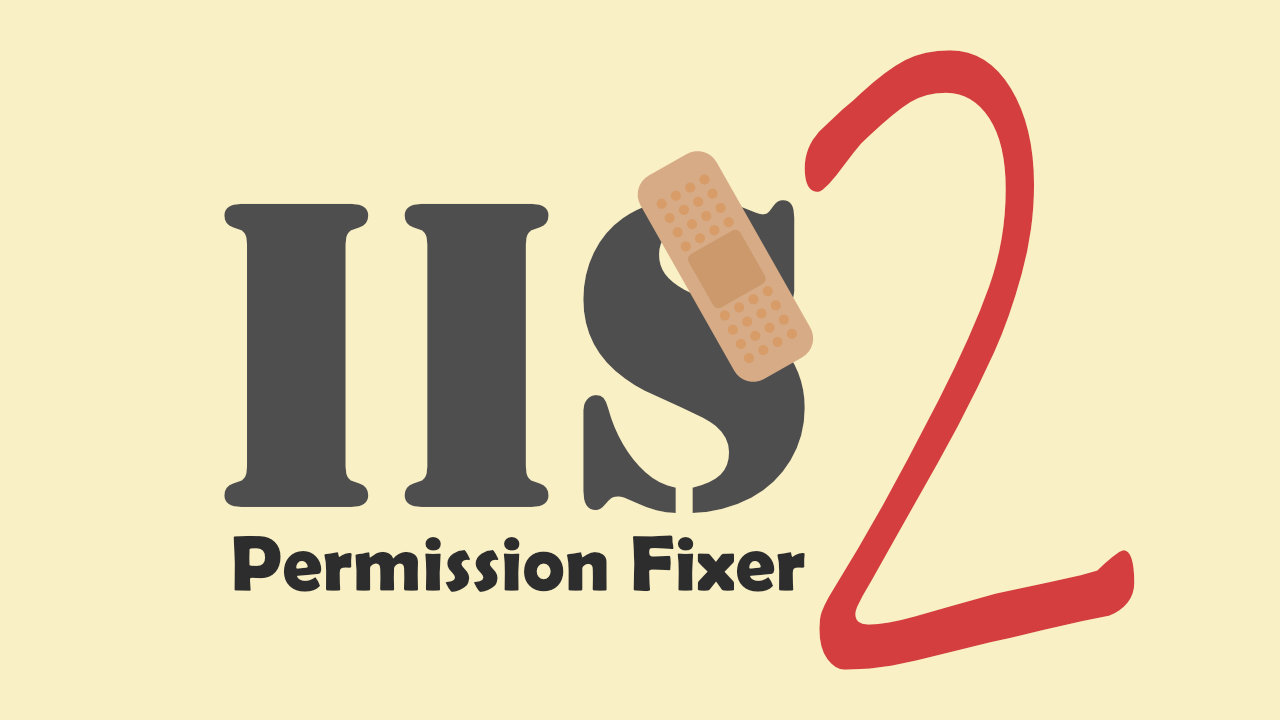 IIS Permission Fixer version 2
